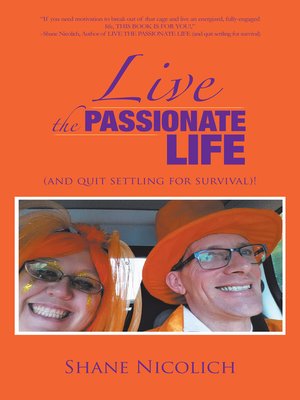 cover image of Live the Passionate Life